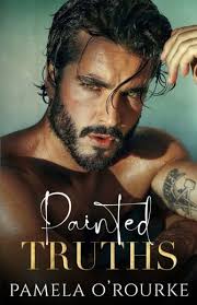 Painted Truths by Pamela O'Rourke, Paperback