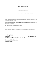 Incetarea contractului 8.1 contractul de inchiriere inceteaza in urmatoarele cazuri : Doc Act Aditional Dontu Sorin Academia Edu