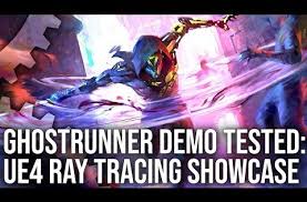 Ghostrunner Demo Analysis Ray Tracing On Unreal Engine 4 Tested In Depth Youtube In 2020 Unreal Engine Demo Analysis