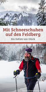 Ein Gefuhl Von Gluck Hochschwarzwald Tourismus Gmbh Schneeschuhwandern Urlaub Im Schnee Hochschwarzwald