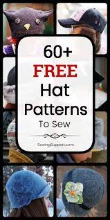 60 Free Hat Patterns To Sew Hat Patterns To Sew Poncho Pattern Sewing Sewing Projects For Kids