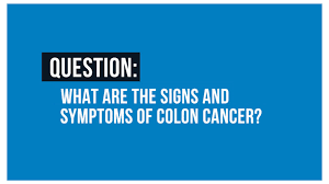 Metastatic colon cancer might cause symptoms in your liver, lungs, bones or abdomen. What Are The Signs And Symptoms Of Colon Cancer
