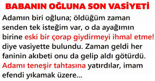 Adamin Biri Ogluna Oldugum Zaman Senden Tek Istegim Var O Da Ayagimin Birine Eski Bir Corap Giydirmeyi Ihmal Etme Diye Vasiyette Bulundu Zaman Geldi Her Fan
