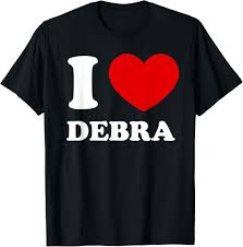 I Love Debra I Heart Debra Funny Debra T-Shirt