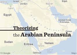 Arabia, the largest peninsula of asia, in the southeastern part of the continent. Jadaliyya Theorizing The Arabian Peninsula Introduction To The Roundtable