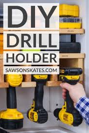 Check spelling or type a new query. Diy Drill Holder Cordless Drill Storage Rack Plans Saws On Skates