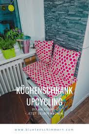 Kuchenschrank Upcycling Kuchenmobel Selber Machen Blutenschimmern Kuchenschrank Selber Machen Alte Mobel