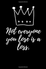 Not Everyone You Lose Is A Loss Inspirational Quote Cover Journal To Write In Designs Asek 9781723348877 Amazon Com Books