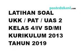 Kumpulan soal ukk matematika kelas 4. Soal Pelajaran Kelas 4 Matematika