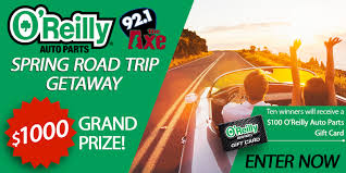 Chance to win a $100 o'reilly gift card. O Reilly Auto Parts Spring Road Trip Getaway Myradiolink Com