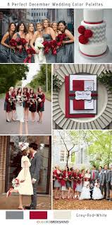 8 Perfect December Wedding Color Palettes Ideas Grey Red And White December Wedding Colors Wedding Colors Red Winter Wedding Color Palette