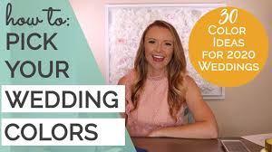 How do you pick a color palette that look modern and save you from looking like you've outfitted your wedding party as a '90s. How To Pick Your Wedding Colors Top 2020 Wedding Colors 30 Wedding Color Scheme Ideas Youtube