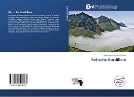 07.04.2020 · durch spanien verlaufen einige gebirgszüge. Betische Kordillere 978 613 8 80406 2 6138804066 9786138804062