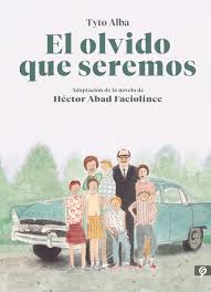 El 25 de agosto de 1987 héctor abad gómez, médico y activista en pro de los derechos humanos, es asesinado en medellín por los paramilitares.el olvido que seremos es su biografía novelada, escrita por su propio hijo. El Olvido Que Seremos Novela Grafica Tyto Alba Casa Del Libro