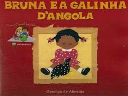 Capa Do Livro As Tranças De Bintou Ivani Ferreira Bruna E A Galinha D Angola Historia Africana Historia Africana Livros De Historia Infantil Livros Infantis
