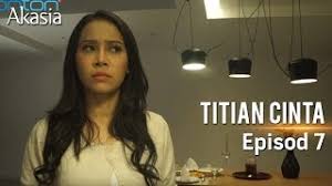 Check spelling or type a new query. Highlight Episod 7 Titian Cinta By Tv3malaysia Official