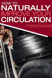 To improve circulation, try the chair pose, mountain ii pose, downward dog, triangle and yoga lunge. How To Naturally Improve Your Circulation Simply Supplements