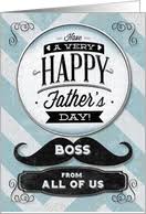 A remarkable year to come! Father S Day Cards For Boss From Greeting Card Universe