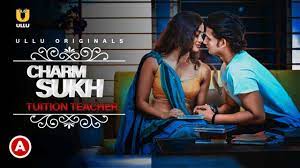 Charmsukh Tuition Teacher Short Film Free XXX Videos