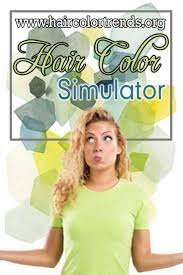 Virtual Hair Color Simulator Haircolortrends Hair Color Simulator Virtual Hair Color Hair Color