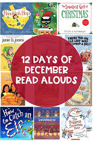12 Days Of December Read Alouds Read Aloud December Read Alouds Christmas Read Aloud