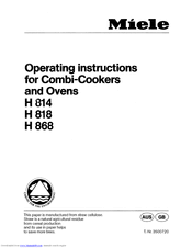The oven is great, but there is a steep learning curve in terms of figuring out its many functions. Miele H 818 Manuals Manualslib