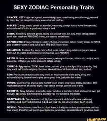 As time progresses with that same person, however, you can find a rhythm and discover which kind of tongue. Sexy Zodiac Personality Traits Cancer Very High Sex Appeal Outstanding Kisser Overflowing Sexual Energy Wanted By Many But Not Caught By Many Awesome Bed Partner Pisces Caring Smart Center Of Attention Very