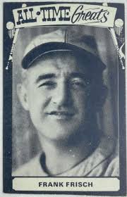 1975 TCMA All-Star Greats Type 2 Hand Cut (Stats Red Back) Frank Frisch HOF 