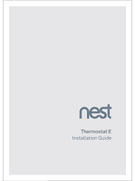 Oct 25, 2019 · the nest 3rd gen thermostat has 10 terminals, say rh, rc, w1,w2(aux) y1, y2, o/b, g, c, etc. Nest Thermostat E Installation Manual Pdf Download Manualslib