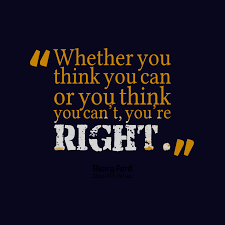 Henry Ford S Quote About Think Whether You Think You Can