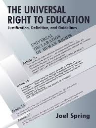The Universal Right To Education Ebook By Joel Spring Rakuten Kobo In 2020 Right To Education Education Declaration Of Human Rights