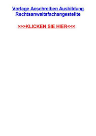 Wer aus seinem mietvertrag raus möchte, muss das mietverhältnis und somit den mietvertrag kündigen. Vorlage Anschreiben Ausbildung Rechtsanwaltsfachangestellte By Tinaktre Issuu
