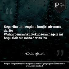 Karena masalah ketimpangan gender bukan masalah perempuan, tetapi masalah bangsa ini. Puisi Tentang Tangisan Ibu Pertiwi 6 Bait Oleh Nabila Agustin