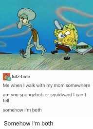 Squidward Walking Out Memes Google Search Squidward Memes Spongebob