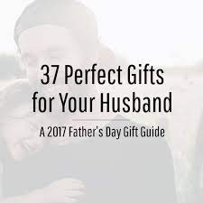 Father's day is a time that we are reminded to express our appreciation. 37 Perfect Gifts For Your Husband 2017 Father S Day Gift Guide