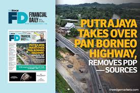 Pan borneo progress video january 2019. Govt Takes Over Pan Borneo Highway Removes Pdp The Edge Markets