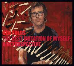 Review Ben Folds The Best Imitation Of Myself A Retrospective The Second Disc