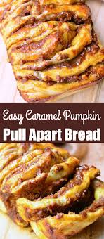 Easy Caramel Pumpkin Pull Apart Bread Pumpkin Pull Apart Bread Bread Pull Apart Recipes Savory Pumpkin Recipes