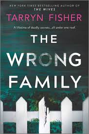 Pdf The Wrong Family By Tarryn Fisher Tarryn Fisher Thriller Books Book Release