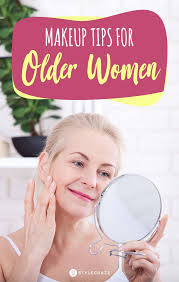 Makeup Tips For Older Women Makeup Tips For Older Women Makeup Tips Best Face Products