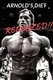 Arnold Schwarzenegger Diet Finally Revealed Arnold Schwarzenegger Diet Arnold Schwarzenegger Schwarzenegger