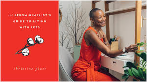 Christine Platt, 'The Afrominimalist,' wants to help you live intentionally 