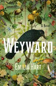 Weyward by Emilia Hart | Goodreads