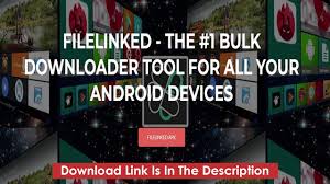 Filelinked is a multiple file download manager for android. Filelinked For Android Free Download Officially Install The Latest Kodi