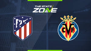Atleti's overly cautious approach was much criticised against a chelsea side that was short in defence and it's unlikely we'll see them throw much caution to the wind here either. 2019 20 Spanish Primera Atletico Madrid Vs Villarreal Preview Prediction The Stats Zone