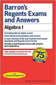 This video is my last video on this channel. Regents Exams And Answers Algebra I Barron S Regents Exams And Answers Rubinstein M S Gary 9781438006659 Amazon Com Books
