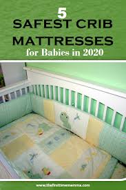 Best Baby Crib Mattress In 2020 Best Baby Cribs Baby Crib Mattress Best Crib Mattress