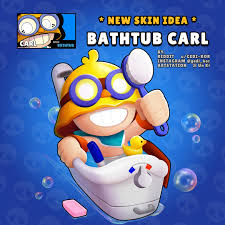 The only brawler that can out dps carl in this unique situation is bull with his star power activated. Skin Idea Bathtub Carl Brawlstars