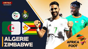 Match Live Direct Algeria Zimbabwe Can 2021 Qualifications Africa Foot Youtube