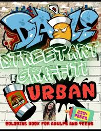 Graffiti coloring book is just as fun for kids as adults. 230 Pages Street Art Graffiti Coloring Book For Adults And Teens Gorgeous Coloring Book For Adult Relaxation With Beautiful Urban Graffiti Illustr Paperback Chaucer S Books